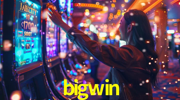 Sinta a adrenalina dos jogos de cassino com bigwin